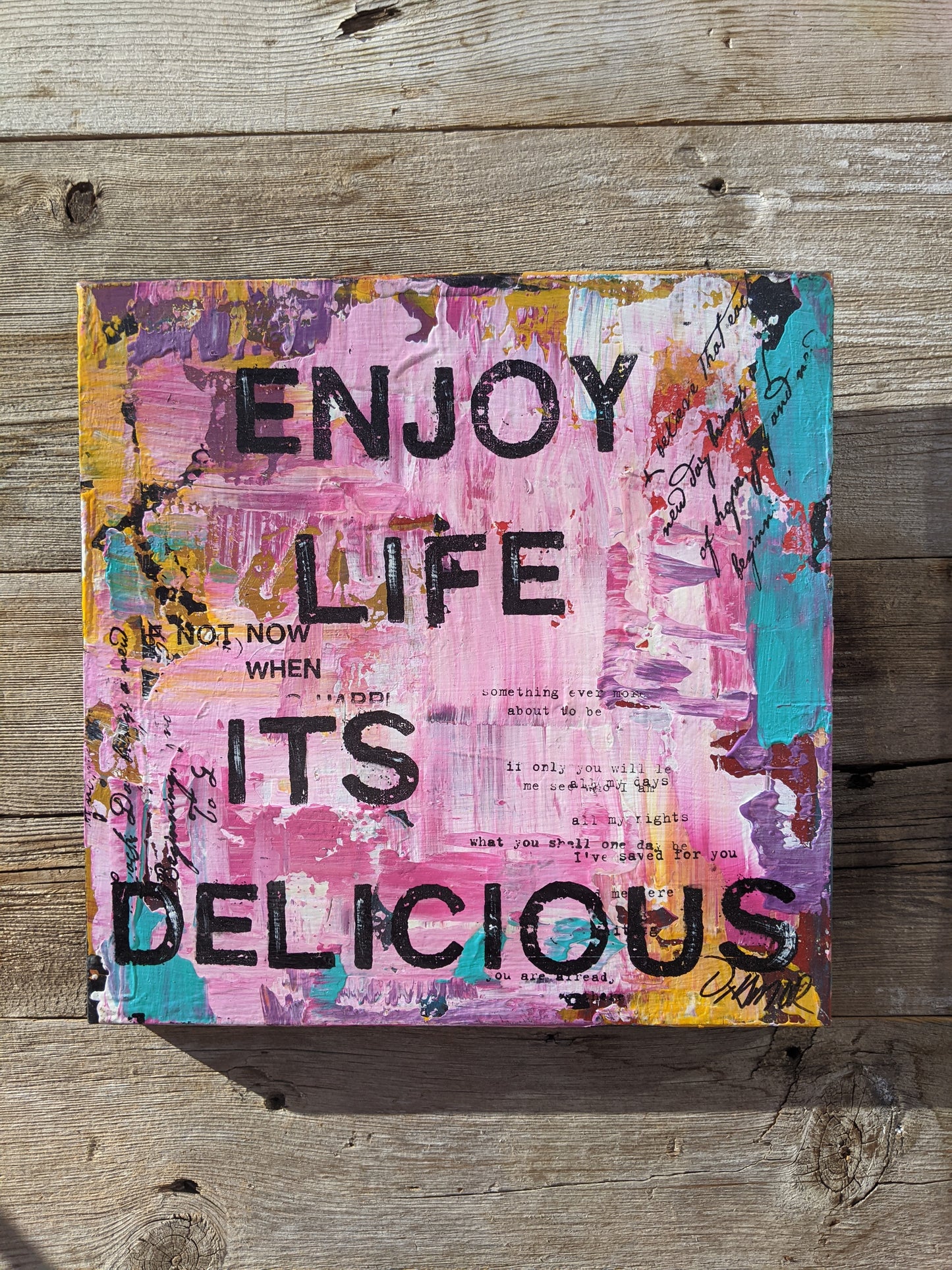 Enjoy Life Its Delicious
