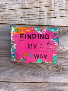 Finding my way