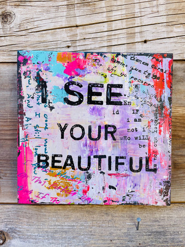 I see your beautiful