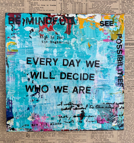 Every Day We Decide