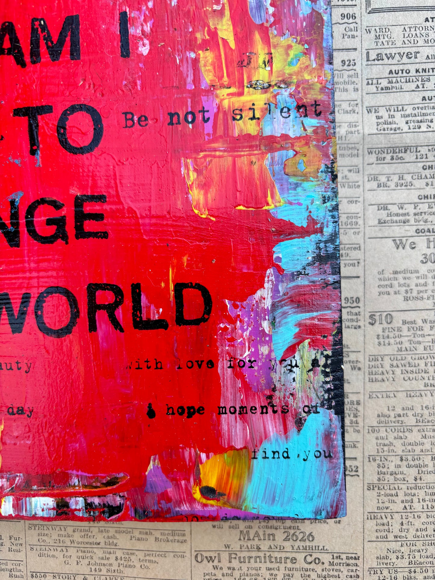 Who Am I Not To Change The World