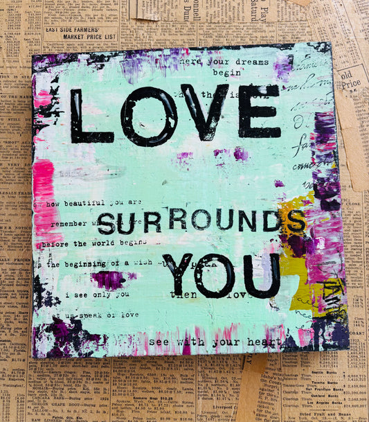 Love surrounds you