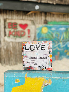 Love surrounds you