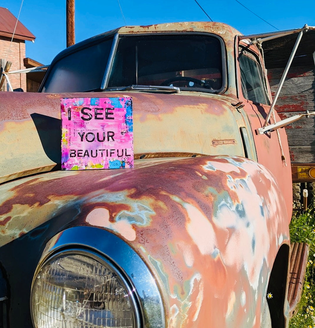 I see your beautiful